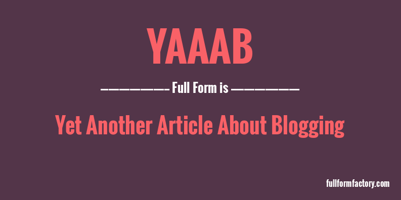 yaaab-full-form