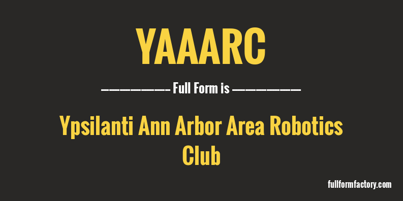 yaaarc-full-form