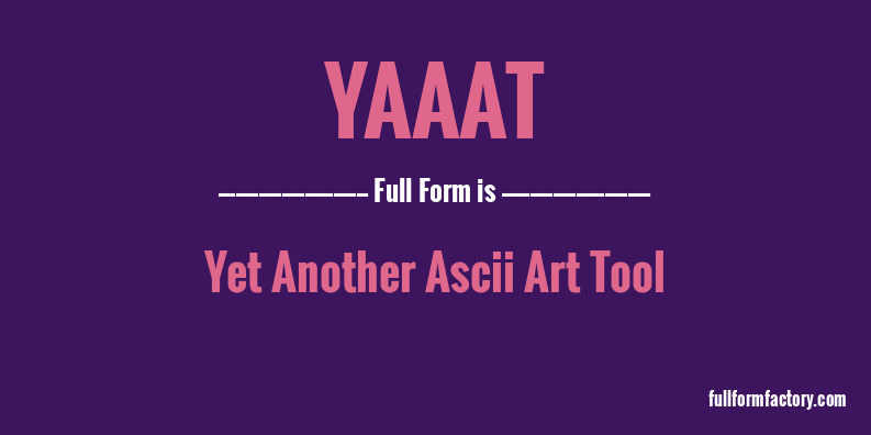 yaaat-full-form