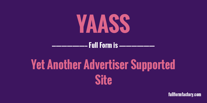 yaass-full-form