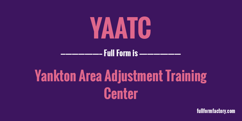 yaatc-full-form