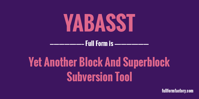 yabasst-full-form
