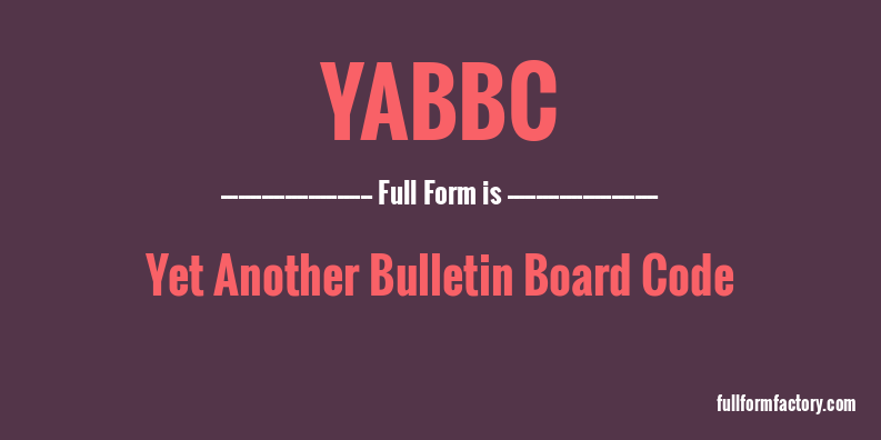 yabbc-full-form