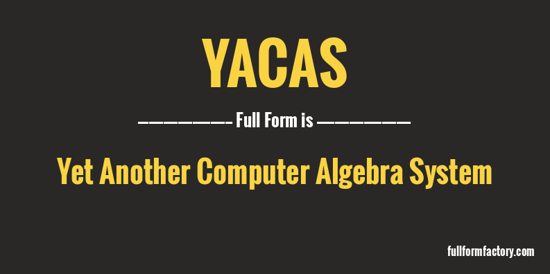 yacas-full-form