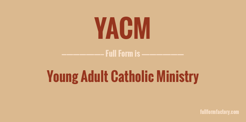 yacm-full-form
