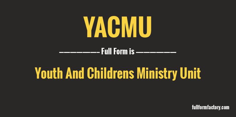 yacmu-full-form