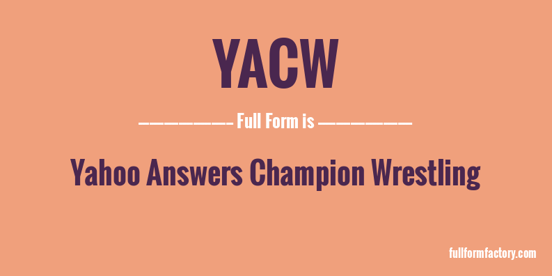 yacw-full-form