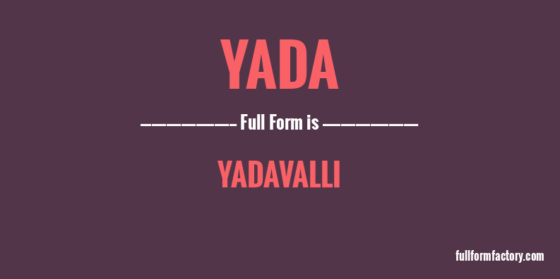 yada-full-form