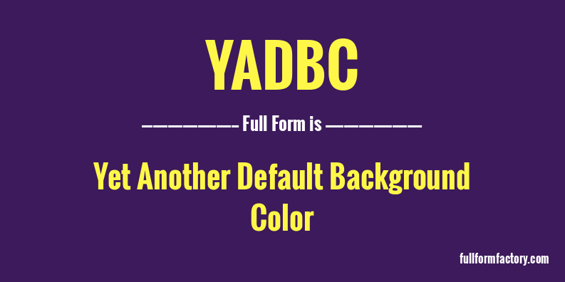 yadbc-full-form