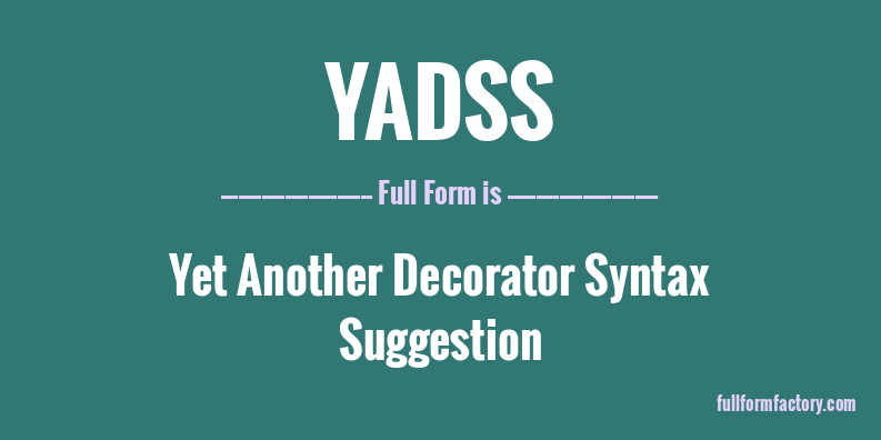 yadss-full-form