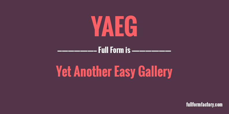 yaeg-full-form