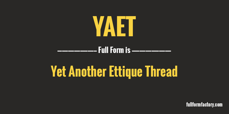 yaet-full-form