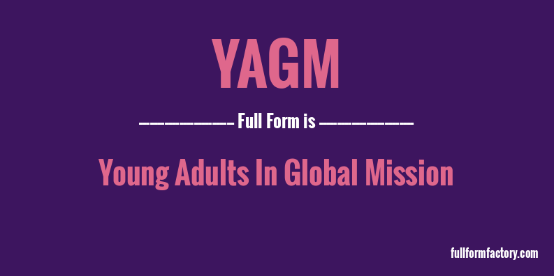 yagm-full-form