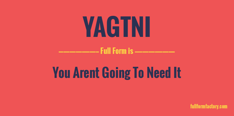 yagtni-full-form