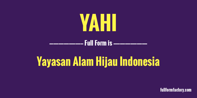 yahi-full-form