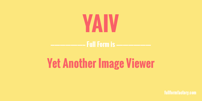 yaiv-full-form