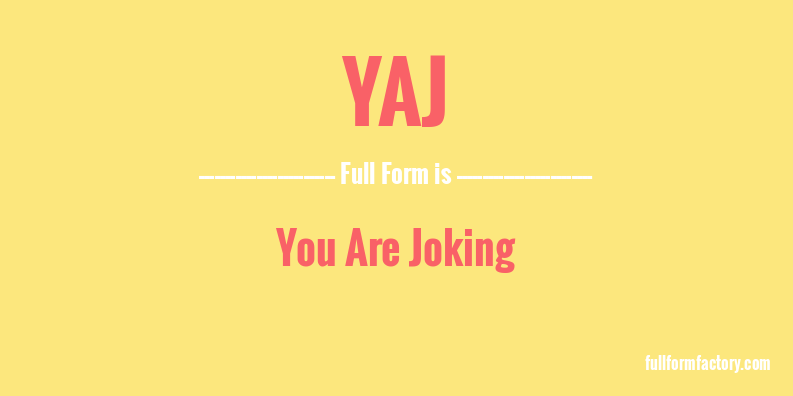 yaj-full-form