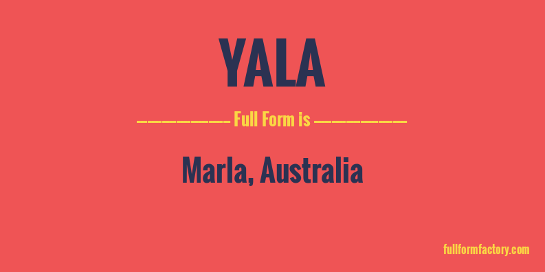 yala-full-form