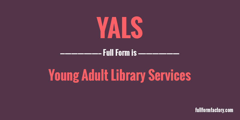 yals-full-form