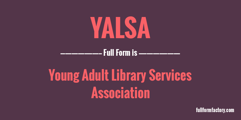 yalsa-full-form