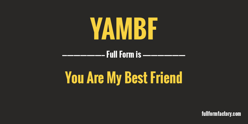 yambf-full-form