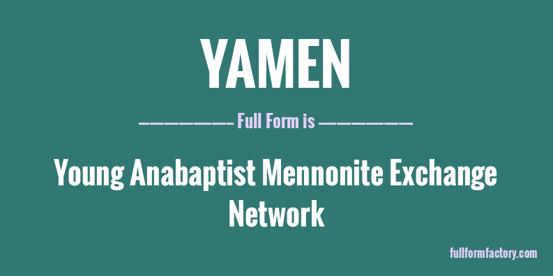 yamen-full-form