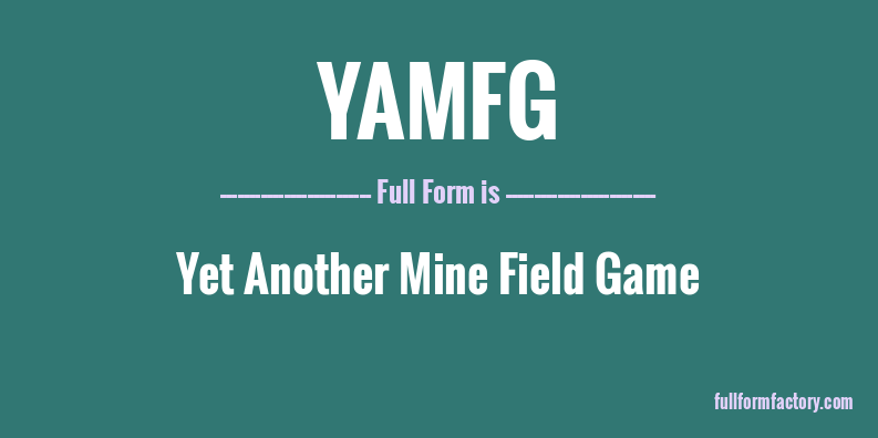 yamfg-full-form