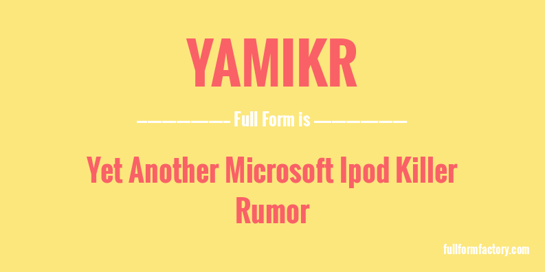 yamikr-full-form