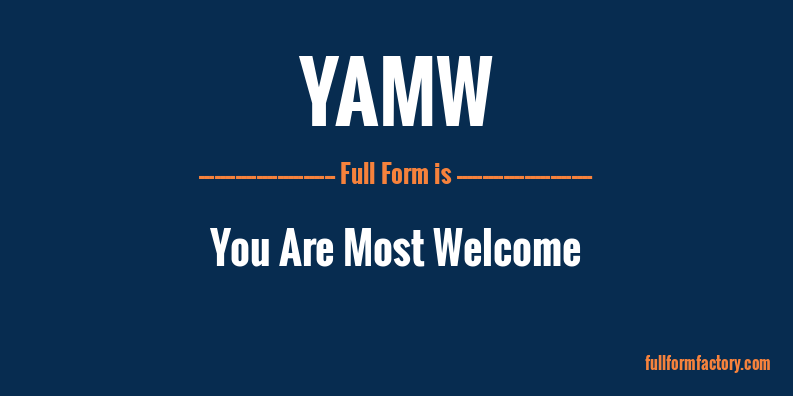 yamw-full-form
