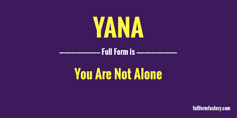 yana-full-form