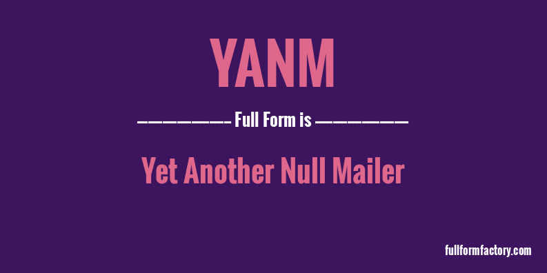 yanm-full-form