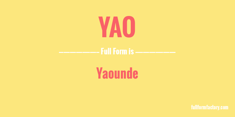 yao-full-form