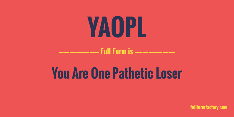 yaopl-full-form