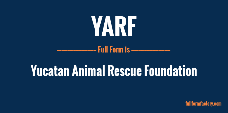 yarf-full-form