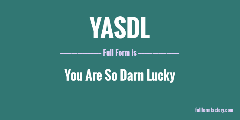 yasdl-full-form