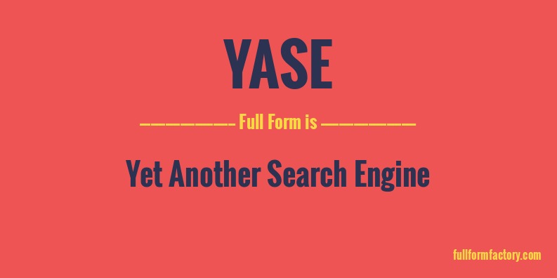 yase-full-form