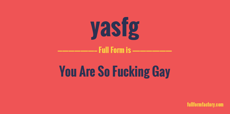 yasfg-full-form