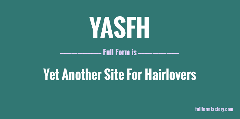 yasfh-full-form