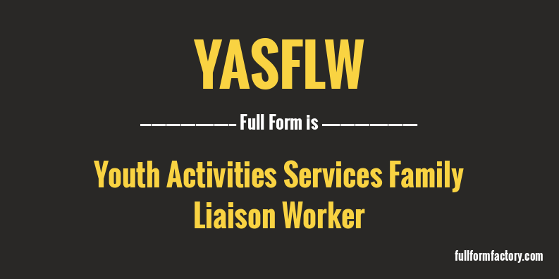 yasflw-full-form