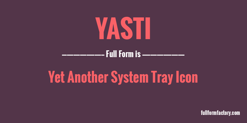 yasti-full-form