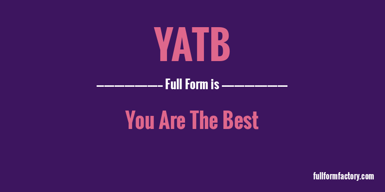 yatb-full-form