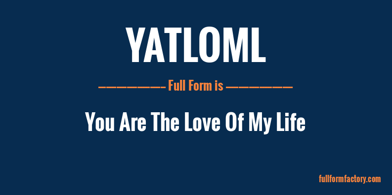 yatloml-full-form
