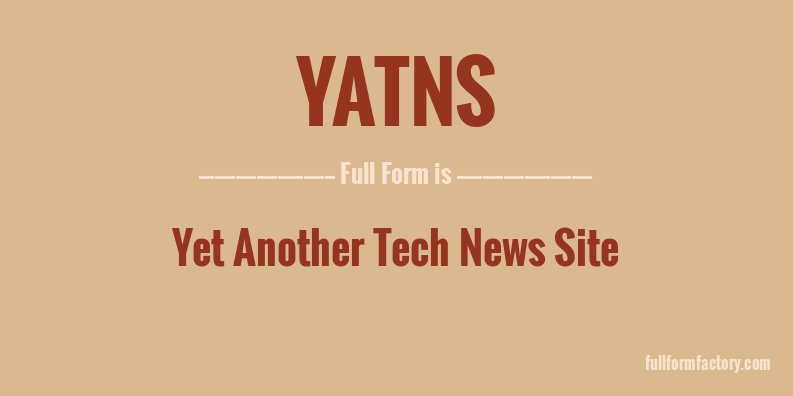yatns-full-form