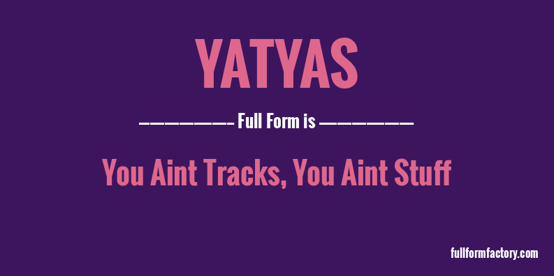 yatyas-full-form