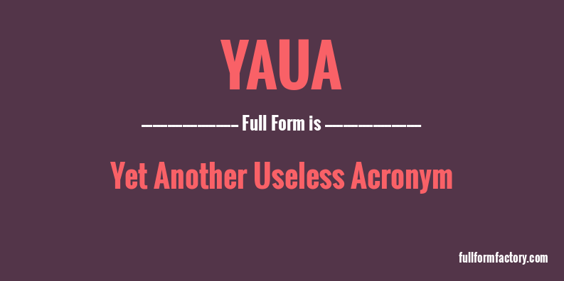 yaua-full-form