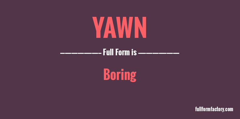 yawn-full-form