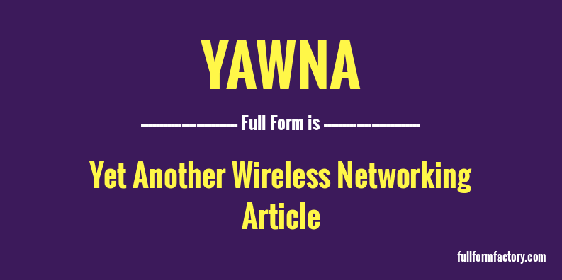 yawna-full-form