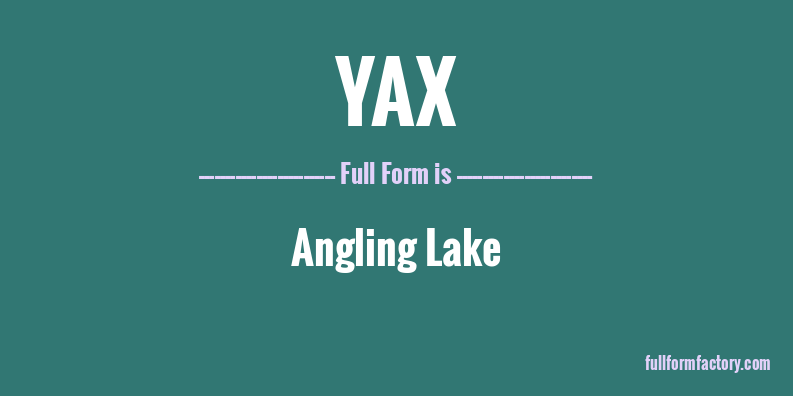 yax-full-form