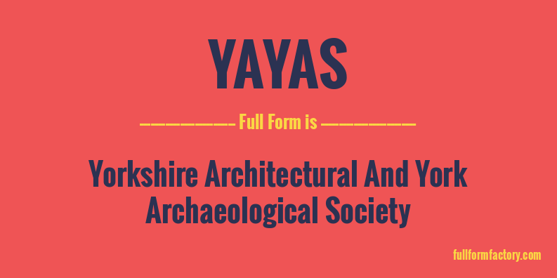 yayas-full-form