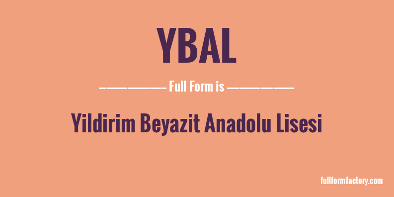ybal-full-form